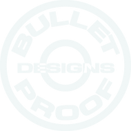 BULLET PROOF DESIGNS